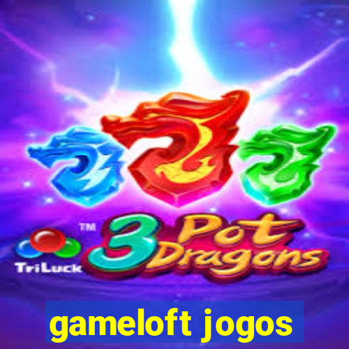 gameloft jogos